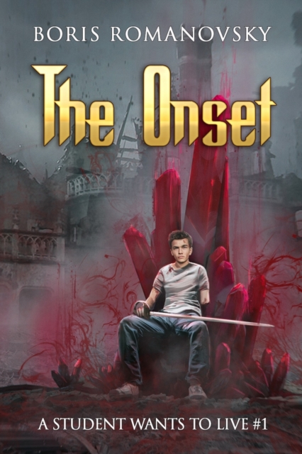 The Onset (A Student Wants to Live Book 1) : LitRPG Series, Paperback / softback Book