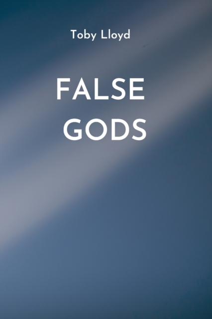False Gods, Paperback / softback Book