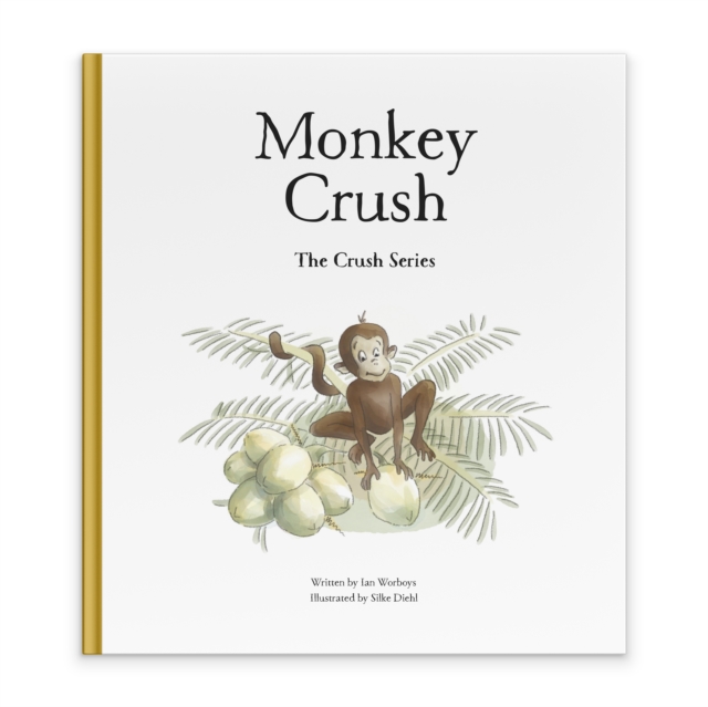 Monkey Crush, Hardback Book