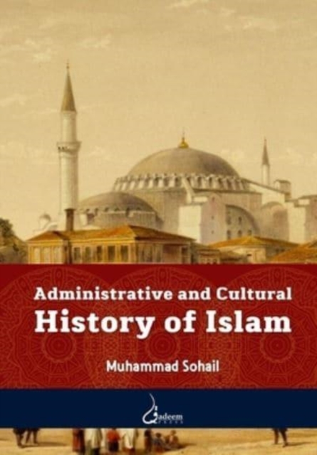 Administrative and Cultural History of Islam, Paperback / softback Book