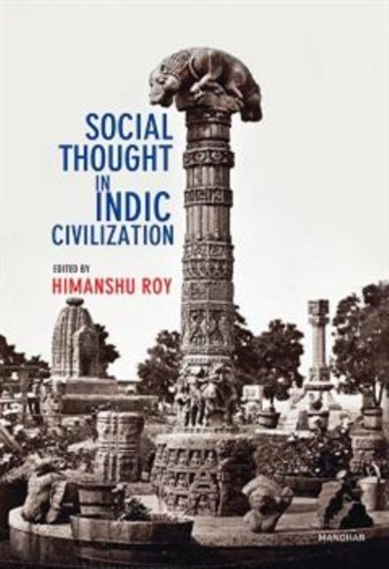 Social Thought in Indic Civilization, Hardback Book