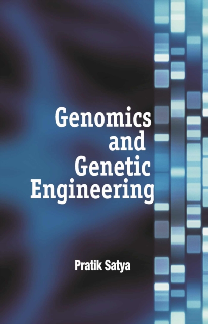 Genomics and Genetic Engineering, Paperback / softback Book