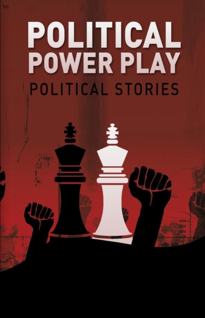 Political Power Play, Paperback / softback Book
