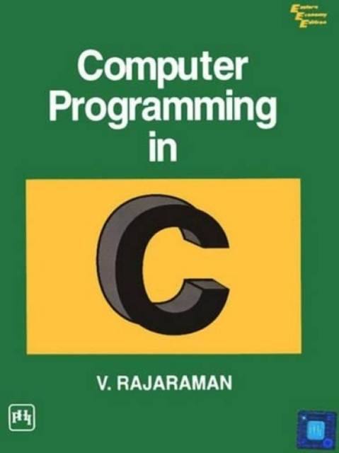 Computer Programming in C, Paperback / softback Book