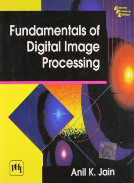 Fundamentals of Digital Image Processing, Paperback / softback Book