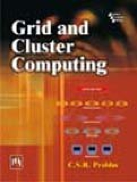 Grid and Cluster Computing, Paperback / softback Book