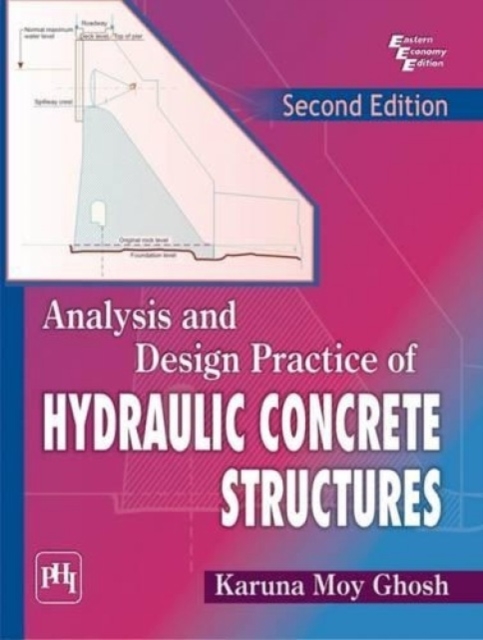 Analysis and Design Practice of Hydraulic Concrete Structures, Paperback / softback Book