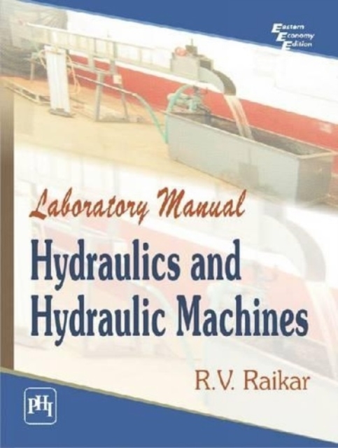 Laboratory Manual Hydraulics and Hydraulic Machines, Paperback / softback Book