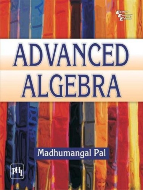 Advanced Algebra, Paperback / softback Book