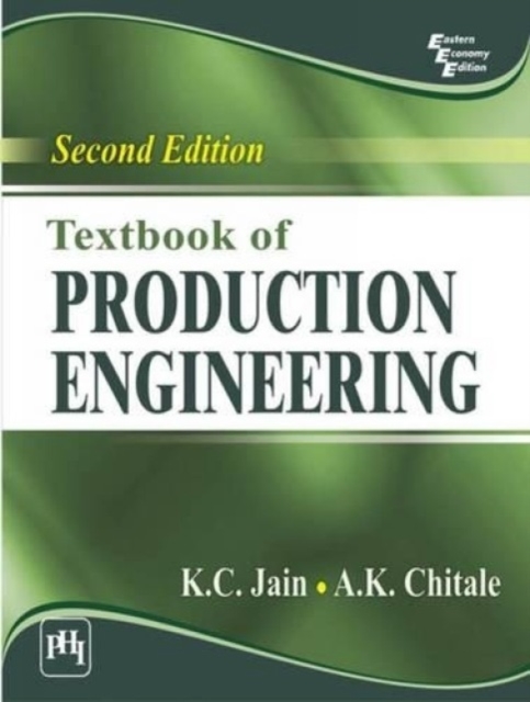 Textbook of Production Engineering, Paperback / softback Book
