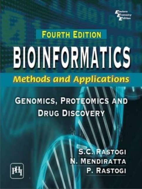 Bioinformatics: Methods and Applications : Genomics, Proteomics and Drug Discovery, Paperback / softback Book