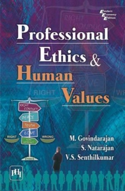 Professional Ethics and Human Values, Paperback / softback Book