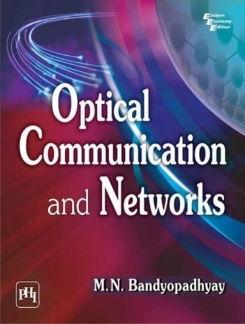 Optical Communication and Networks, Paperback / softback Book