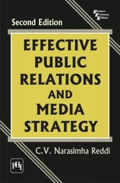 Effective Public Relations and Media Strategy, Paperback / softback Book