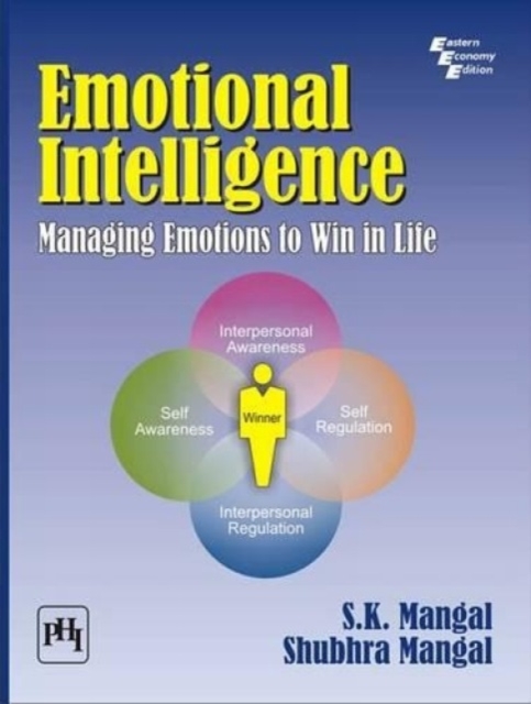 Emotional Intelligence : Managing Emotions to Win in Life, Paperback / softback Book