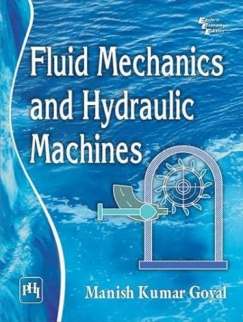 Fluid Mechanics and Hydraulic Machines, Paperback / softback Book