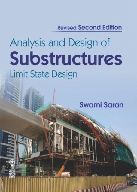 Analysis and Design of Substructures : Limit State Design, Paperback / softback Book