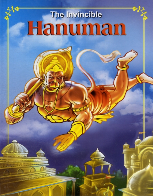 Invincible Hanuman, Hardback Book