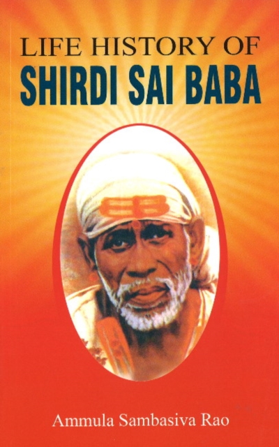 Life History of Shirdi Sai Baba, Paperback / softback Book