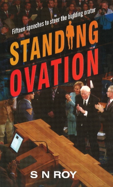 Standing Ovation : Fifteen Speeches to Steer the Budding Orator, Paperback / softback Book