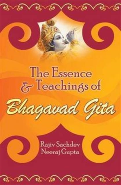 The Essence and Teachings of Bhagavad Gita, Paperback / softback Book