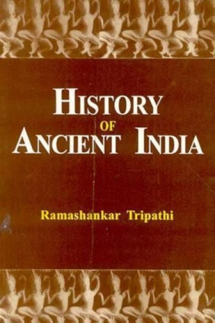 History of Ancient India, Hardback Book