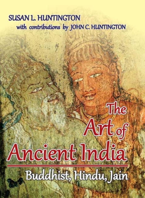 The Art of Ancient India, Hardback Book