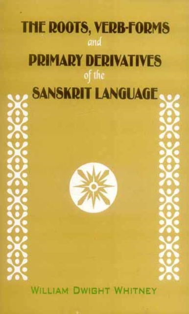 The Roots, Verb-Forms and Primary Derivatives of the Sanskrit Language, PDF eBook