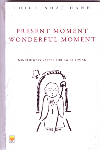 Present Moment, Wonderful Moment, Paperback Book