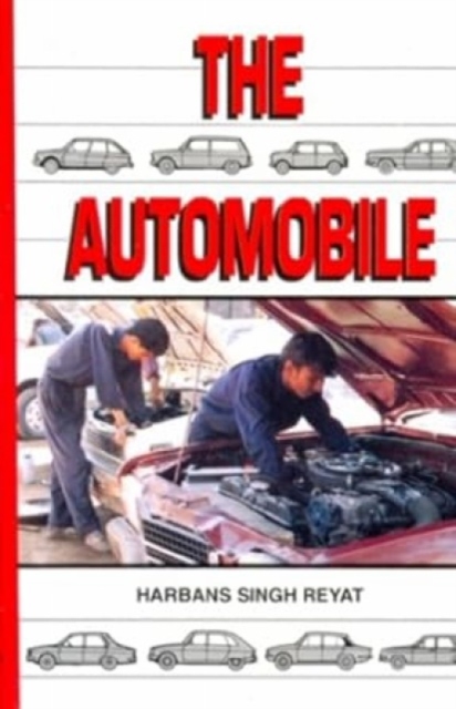 The Automobile : Textbook for Students of Motor Vehicle Mechanics, Paperback / softback Book