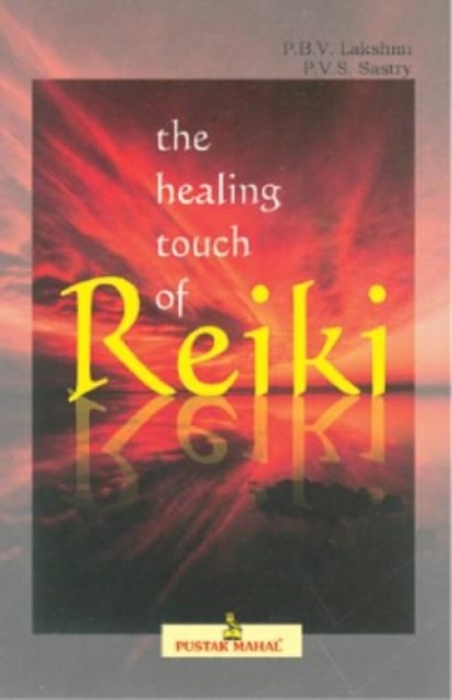 The Healing Touch of Reiki, Hardback Book