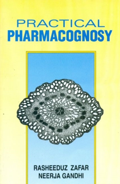 Practical Pharmacognosy, Paperback / softback Book