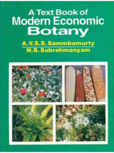 A Textbook of Modern Economic Botany, Paperback / softback Book