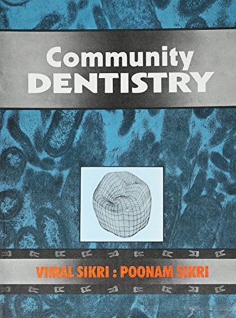 Community Dentistry, Paperback / softback Book