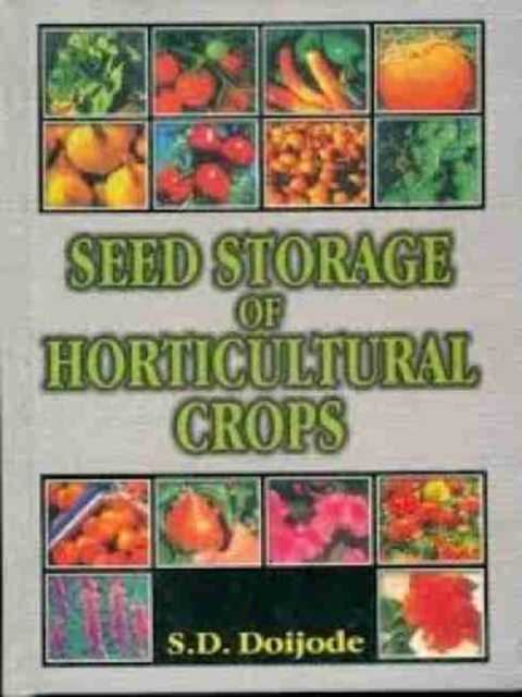 Seed Storage of Horticultural Crop, Hardback Book