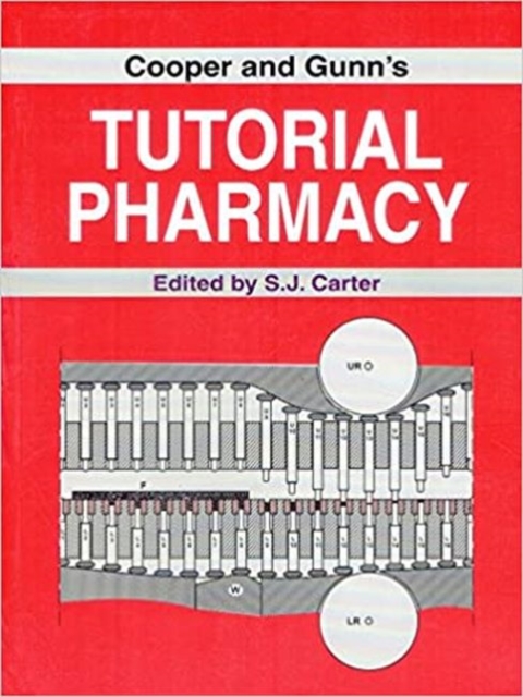 Cooper and Gunn's Tutorial Pharmacy, Paperback / softback Book