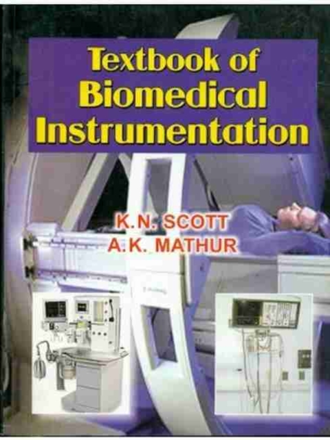 Textbook of Biomedical Instrumentation, Paperback / softback Book