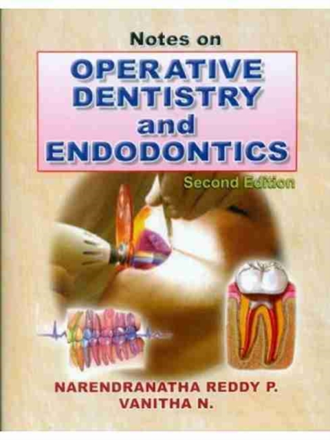 Notes on Operative Dentistry and Endodontics, Paperback / softback Book