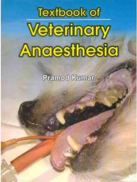 Textbook of Veterinary Anaesthesia, Paperback / softback Book