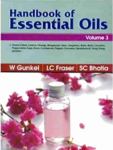 Handbook of Essential Oils : Volume 3, Hardback Book