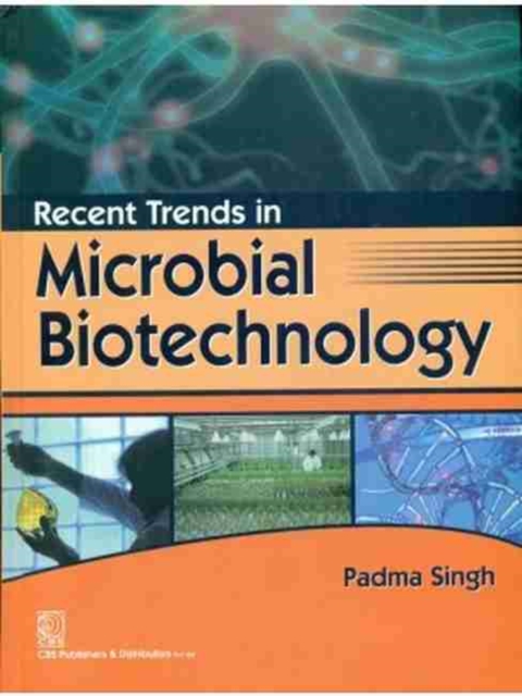 Recent Trends in Microbial Biotechnology, Hardback Book