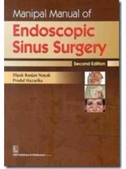 Manipal Manual of Endoscopic Sinus Surgery, Hardback Book