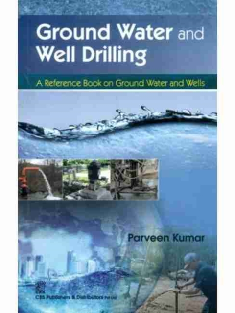 Ground Water and Well Drilling, Paperback / softback Book