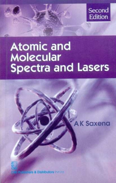 Atomic and Molecular Spectra and Lasers, Paperback / softback Book