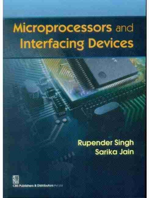 Microprocessors and Interfacing Devices, Paperback / softback Book