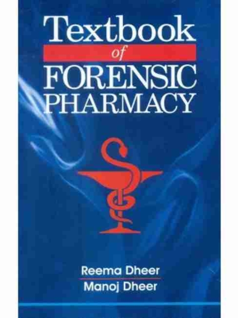 Textbook of Forensic Pharmacy, Paperback / softback Book