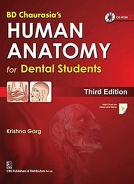 BD Chaurasia's Human Anatomy for Dental Students, Paperback / softback Book