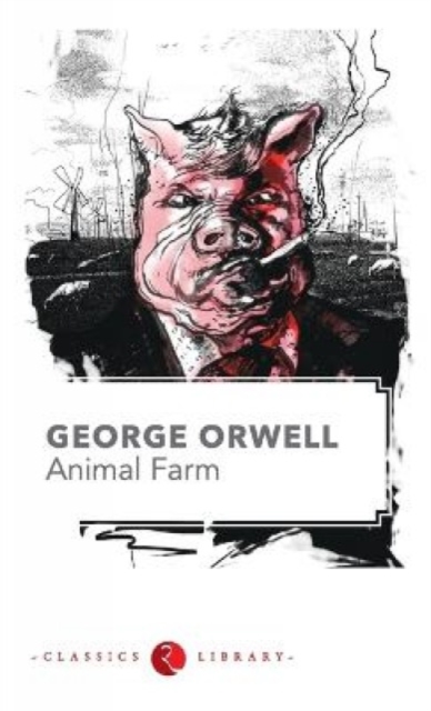 Animal Farm by George Orwell, Paperback / softback Book