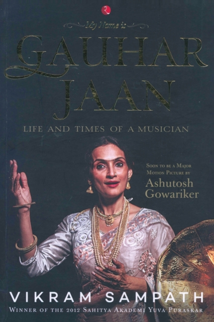 My Name is Gauhar Jaan, Paperback / softback Book