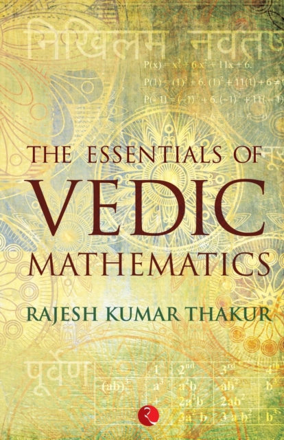 The Essentials of Vedic Mathematics, Paperback / softback Book